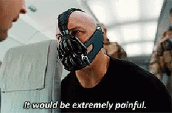 Bane Extremely Painful GIF