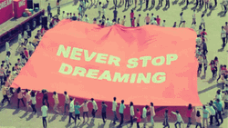 Banner Never Stop Dreaming GIF
