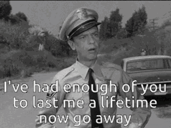 Barney Fife I Had Enough GIF
