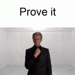 Barney Stinson Prove It GIF