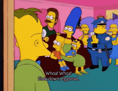 Bart Simpson Holding Baby Saying Whoa Whoa Slow Down Egghead