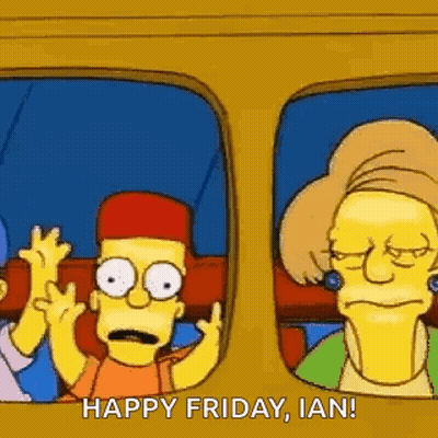 Bart Simpson Is Waving From The Window Of A Bus And Says `` Happy Friday , Ian ! '' GIF