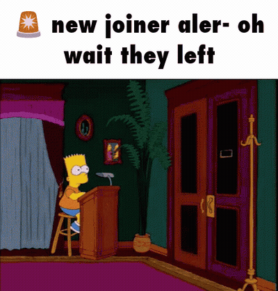 Bart Simpson Sits At A Podium In A Room With The Words " New Joiner Aler- Oh Wait They Left " Below Him GIF
