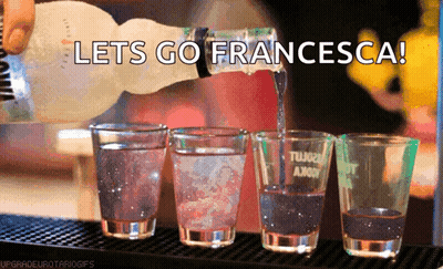 Bartender Pouring Shot Glass With Let's Go Francesca GIF