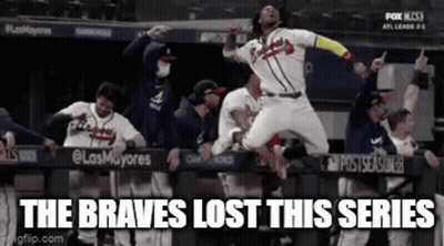 Baseball Player Jumping Over Fence Saying The Braves Lost This Series GIF