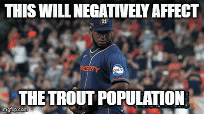 Baseball Player This Will Negatively Affect Trout Population GIF