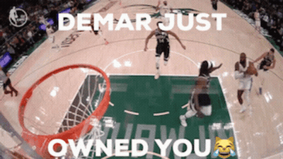 Basketball Game Demar Just Owned You GIF