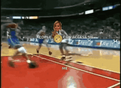 Basketball Game Saying People Can Access Sis GIF