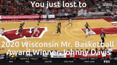 Basketball Game You Just Lost To 2020 Wisconsin Mr. Basketball Award Winner Johnny Davis GIF