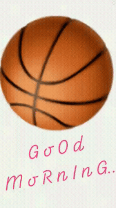 Basketball Saying Good Morning GIF