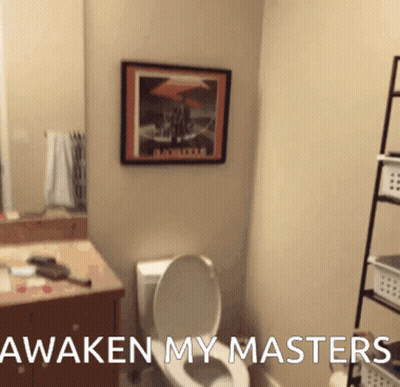 Bathroom With Awaken My Masters GIF