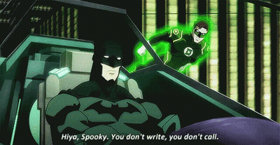 Batman And Green Lantern Saying Hiya Spooky You Don't Write You Don't Call GIF