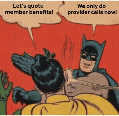 Batman And Robin Saying Let's Quote Member Benefits We Only Do Provider Calls Now GIF