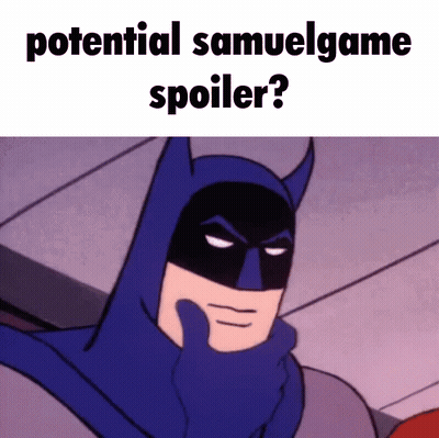 Batman Potential Samuelgame Spoiler GIF