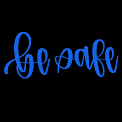 Be Safe Flashing Blue Text Design GIF