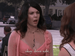 Be Safe Lauren Graham Gilmore Girls GIF