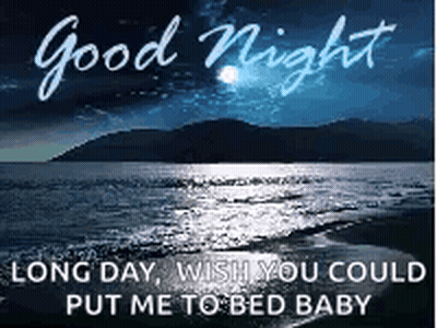 Beach Good Night Long Day Wish You Could Put Me To Bed Baby GIF