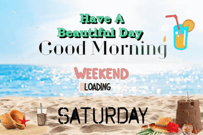 Beach Scene Have A Beautiful Day Good Morning Weekend Loading Saturday GIF