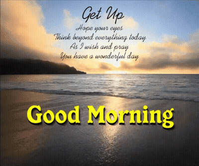 Beach With Get Up Hope Your Eyes Think Beyond Everything Today As I Wish And Pray GIF
