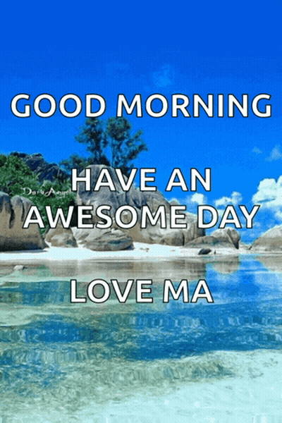 Beach With Good Morning Have An Awesome Day Love Ma GIF