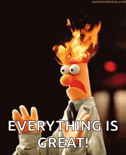 Beaker From The Muppet Show Has Flames Coming Out Of His Head And Says Everything Is Great GIF