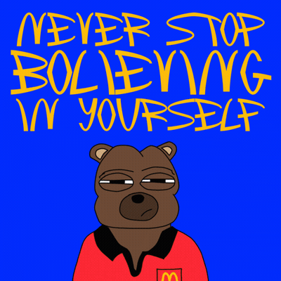 Bear Holding Glass Never Stop Believing In Yourself GIF