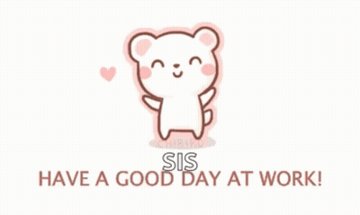 Bear Saying Have A Good Day At Work GIF