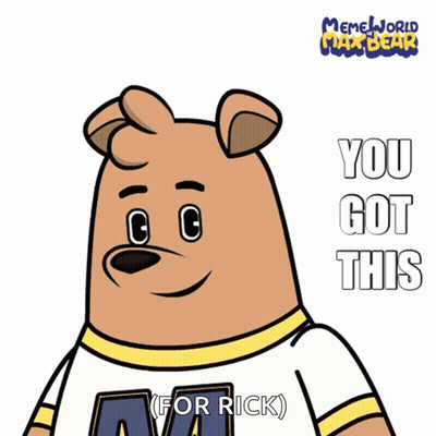 Bear Saying You Got This For Rick GIF