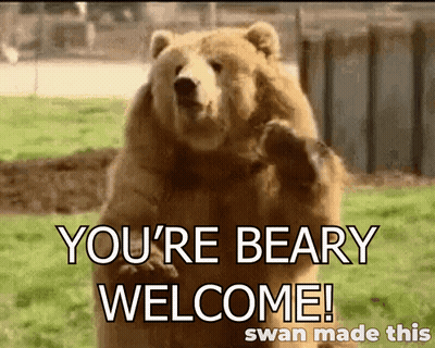Bear Saying You Re Beary Welcome GIF