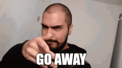 Beard Man Go Away GIF