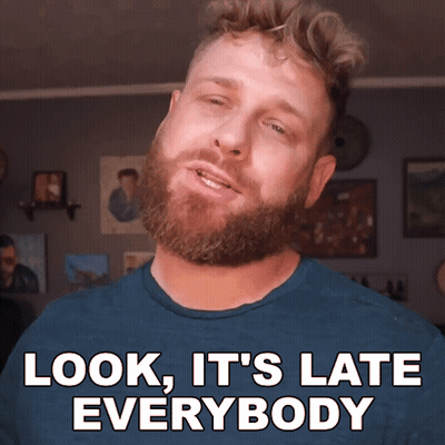 Bearded Blue Shirt Man Look It's Late Everybody GIF