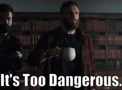 Bearded Man Holding Coffee Saying It's Too Dangerous GIF