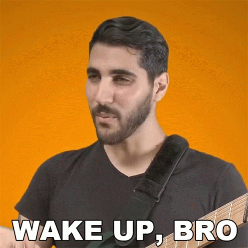 Bearded Man Holding Guitar Says Wake Up Bro GIF