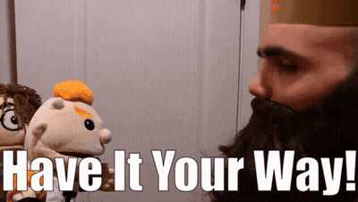 Bearded Man Holding Stuffed Animal Saying Have It Your Way GIF