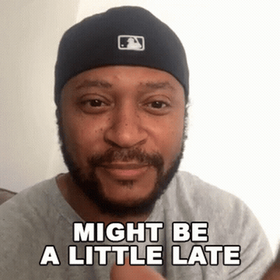Bearded Man In Black Hat And Gray Shirt Saying Might Be A Little Late GIF