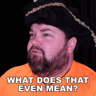 Bearded Man In Black Hat And Orange Shirt Saying What Does That Even Mean GIF