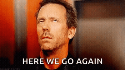 Bearded Man Looking Up Saying Here We Go Again GIF