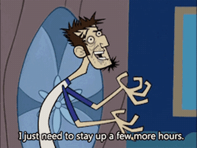 Bearded Man Saying I Just Need To Stay Up A Few More Hours GIF