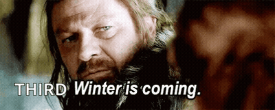 Bearded Man Saying Third Winter Is Coming GIF