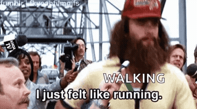 Bearded Man Says Walking I Just Felt Like Running GIF