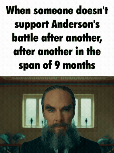 Bearded Man When Someone Doesn't Support Anderson's Battle GIF
