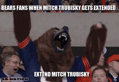 Bears Fans When Mitch Trubinsky Gets Extended GIF