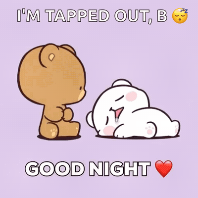 Bears Kissing I'm Tapped Out B Good Night GIF