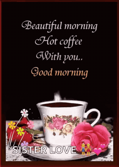 Beautiful Morning Hot Coffee GIF
