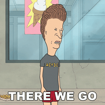 Beavis And Butthead There We Go GIF