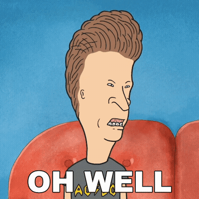 Beavis From Beavis And Butthead Saying Oh Well GIF