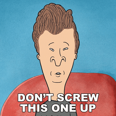 Beavis Says Don't Screw This One Up GIF