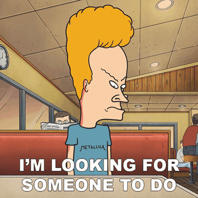 Beavis Wearing Metallica Shirt Saying Looking For Someone To Do GIF