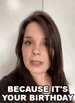Because Its Your Birthday Kimberly J Brown GIF