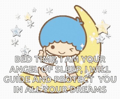 Bed Time I Am Your Angel Of Sleep I Will Guide And Protect You In All Your Dreams . GIF